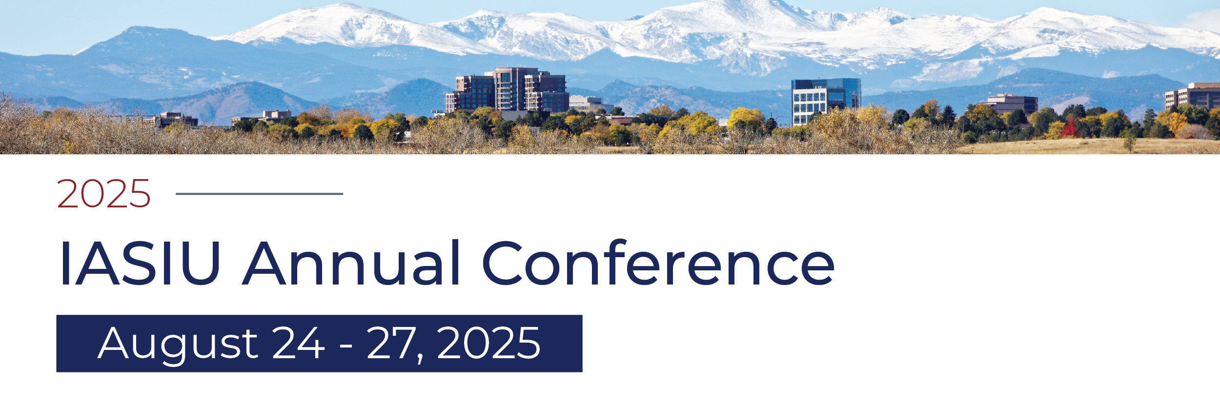 IASIU Annual Conference August 24 - 27, 2025