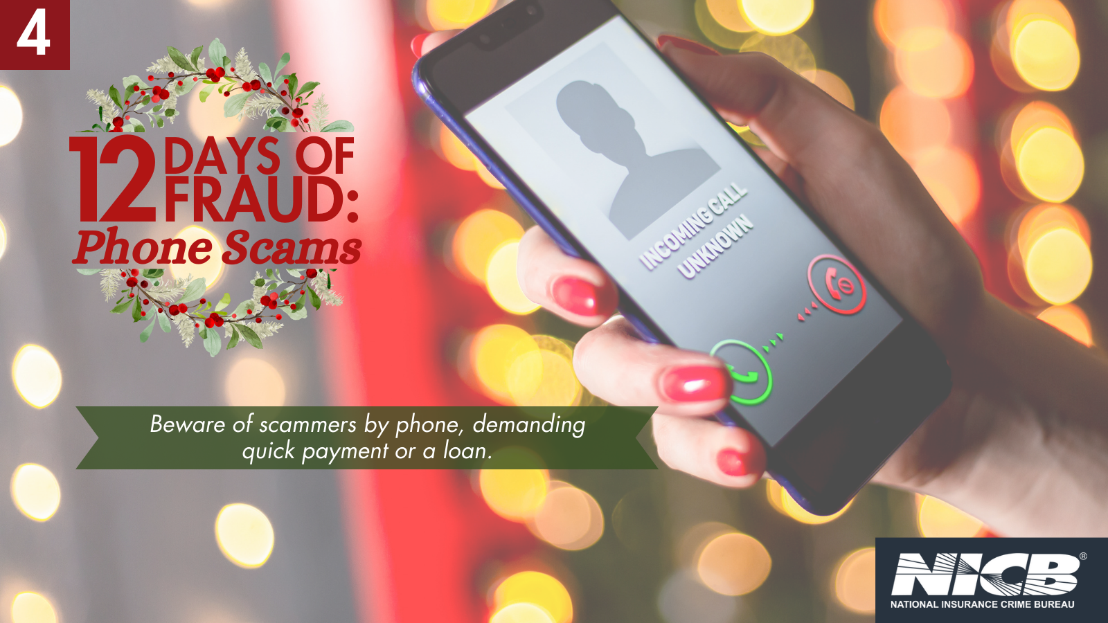 Beware of scammers by phone, demanding quick payment or a loan.
