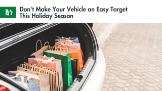 Don't Make Your Vehicle an Easy Target This Holiday Season