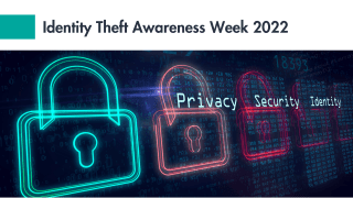 Identity Theft Awareness Week 2022